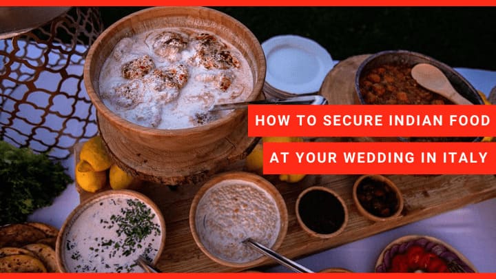 indian food for wedding in italy - Useful tools